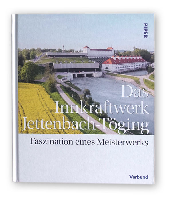 Abbildung des Covers vom Buch Das Innkraftwerk Jettenbach-Töging